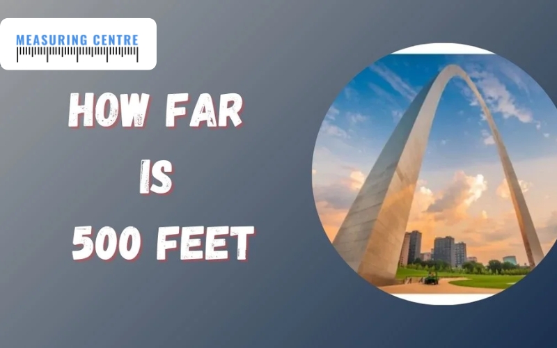 How Far Is 500 Feet